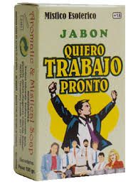 jabón quiero trabajo pronto